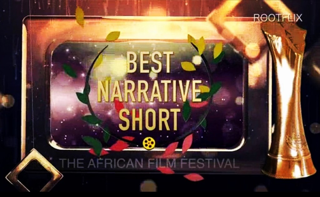 "2020" WINNER - BEST NARRATIVE SHORT FILM AT THE AFRICAN FILM FESTIVAL - Sharma MacDonald Blog